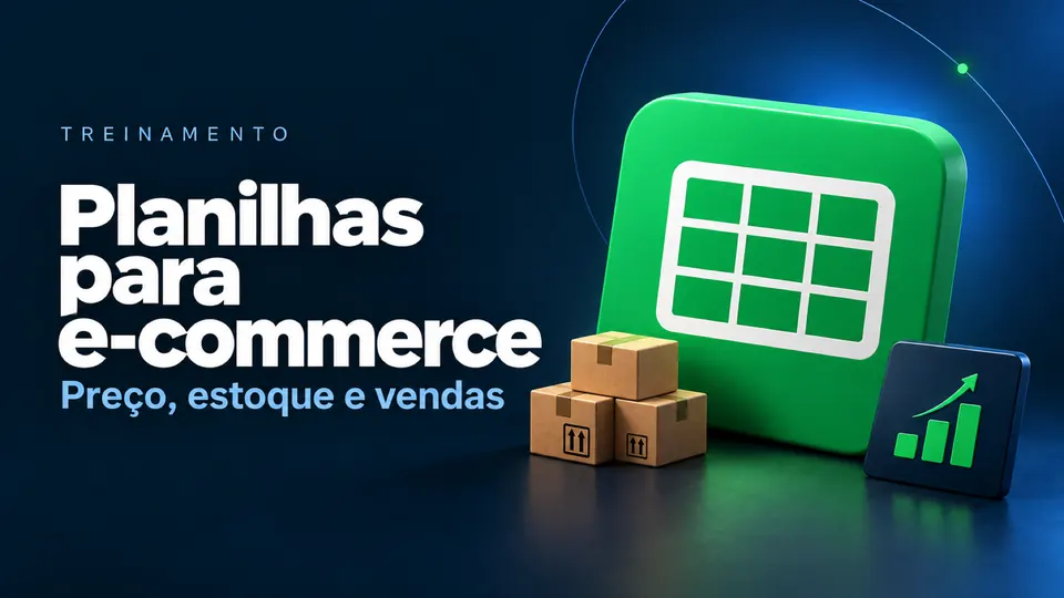 Treinamento Planilhas para e-commerce